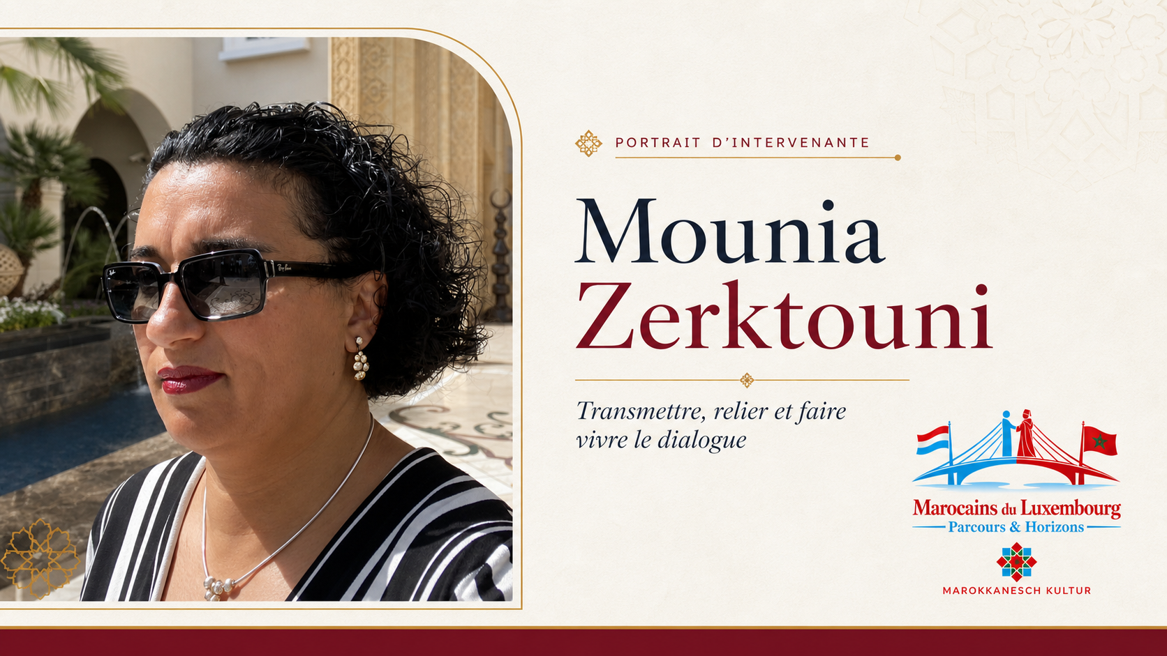 Mounia Zerktouni : transmettre, relier et faire vivre le dialogue